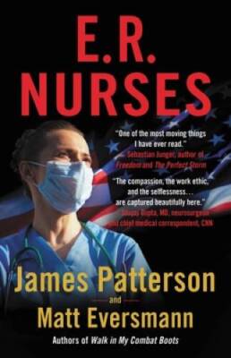 E.R. Nurses: True Stories from America's Greatest Unsung Heroes - GOOD