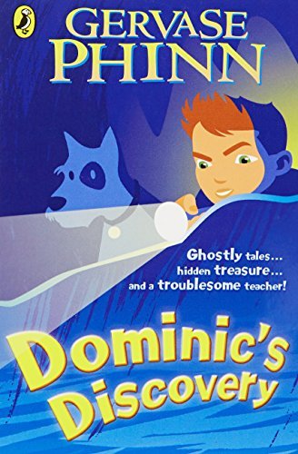 Dominic's Discovery By Gervase Phinn