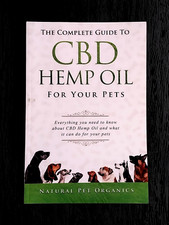 CBD HEMP OIL FOR YOUR PETS NATURAL PET ORGANICS PAPERBACK BOOK BRAND NEW