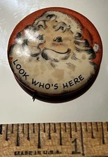 LOOK WHO'S HERE, CELLULOID Pinback Button 1.25 in Dia. Santa, Christmas