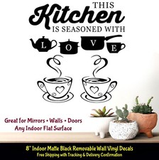 This Kitchen is Seasoned with Love 8" Indoor Vinyl Decal Wall Mirrors Doors
