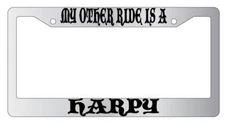 My Other Ride Is A Harpy Chrome License Plate Frame Fantasy