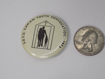 Vintage S.O.Y.O. Can-Am youth Convocation 1972,  pinback pin button