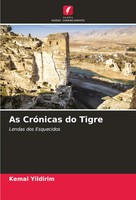 As CróNicas Do Tigre Lendas Dos Esquecidos Kemal Yildirim Taschenbuch 2024