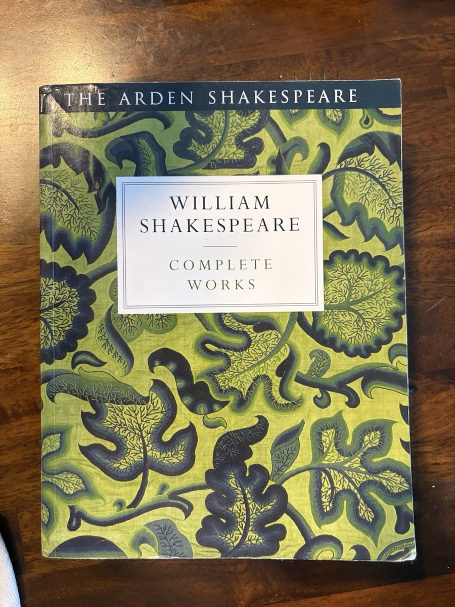 William Shakespeare Complete Works The Arden Shakespeare Third