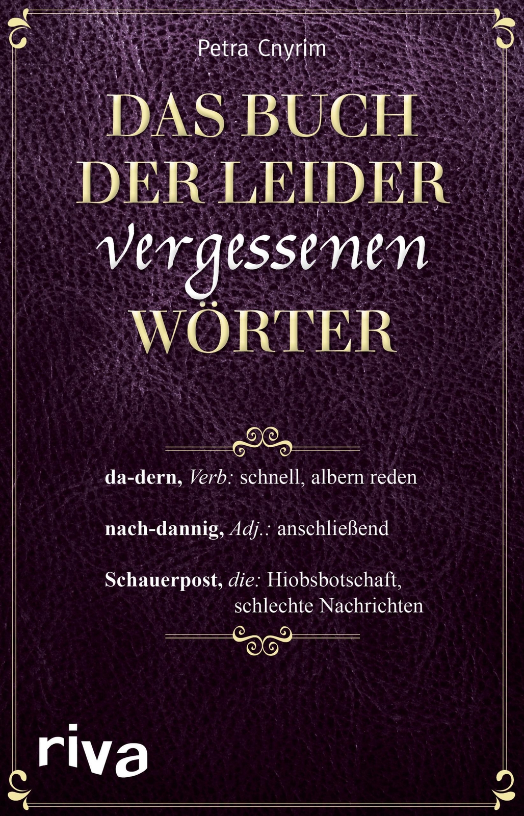 Thumbnail - Das Buch Der Leider Vergessenen Wörter | Petra Cnyrim | Taschenbuch |