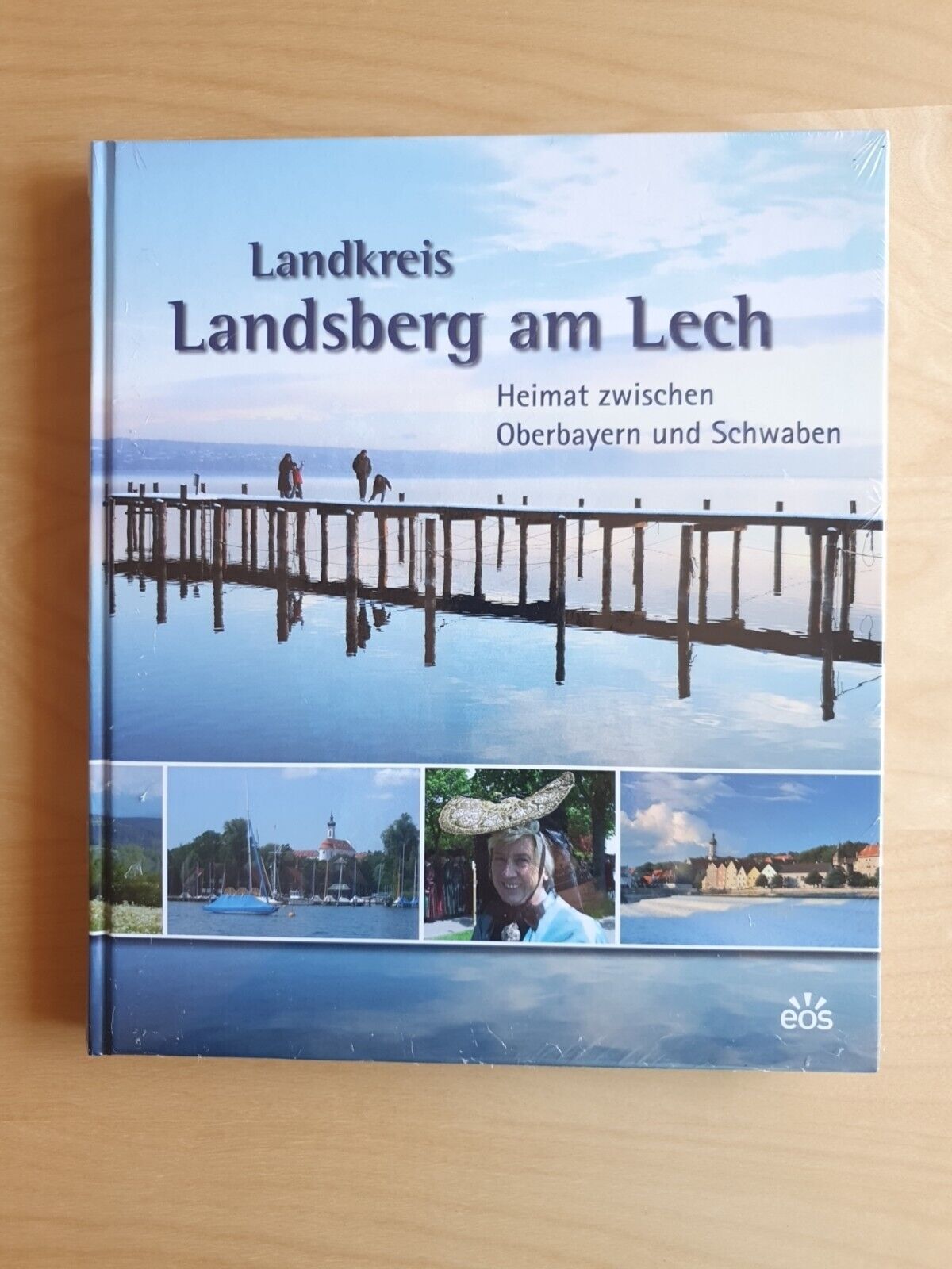 Landkreis Landsberg am Lech eos Verlag Neu Heimat zwischen Oberbayern & Schwaben