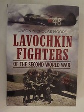 Lavochkin Fighters of the Second World War