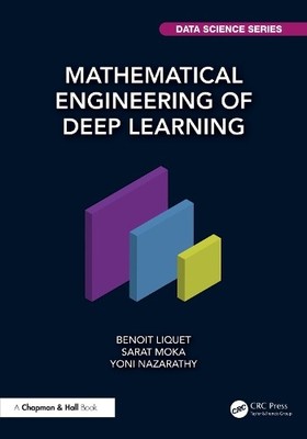 Mathematical Engineering of Deep Learning - 9781032288284