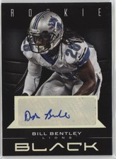 2012 Bill Bentley Panini Black Auto RC 24/199 #135 (H3105) $6 MAX SHIP