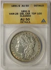 1891 Vam-2B Double Ear Top-100 Morgan Dollar $1 AU 50 Details Cleaned ANACS