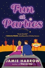 Fun at Parties A Novel - GOOD