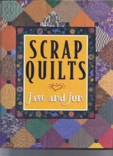 Scrap Quilts: Fast and Fun (For the Love of Quilting) - Hardcover - VERY GOOD