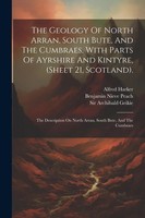 William Gunn | The Geology Of North Arran, South Bute, And The Cumbraes, With...