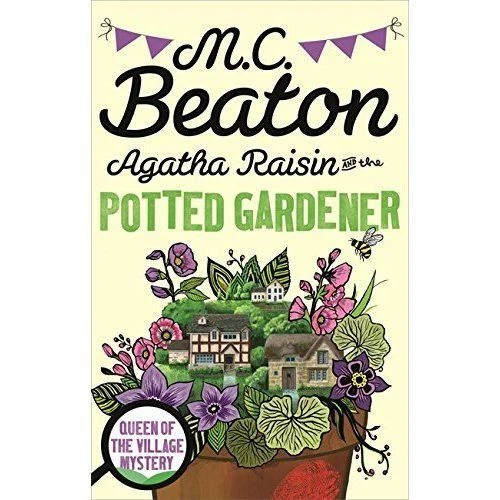 Agatha Raisin and the Potted Gardener by M. C. Beaton (Paperback) Book