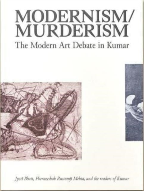 Modernism Murderism by Jyoti Bhatt PAPERBACK 9788195347216