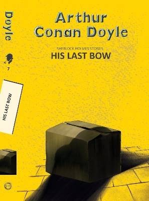 His Last Bow, Arthur Conan Doyle,  Paperback