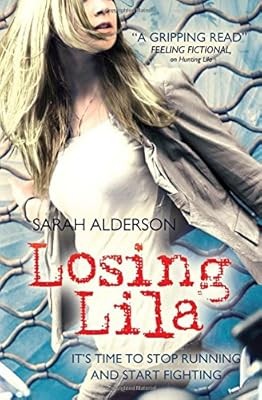 Losing Lila, Alderson, Sarah, Used; Good Book