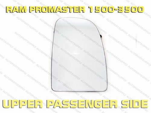 UPPER Mirror Glass Passenger Side for 2014-2024 Ram ProMaster 1500 2500 3500