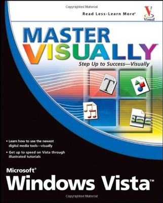 MASTER VISUALLY MICROSOFT WINDOWS VISTA By Rob Tidrow *Excellent Condition*