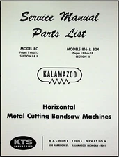 Service & Parts Manual Fits Kalamazoo Model 8C, 816, & 824 Bandsaw - Printed