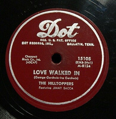  Hilltoppers Love Walked in / To Be Alone 78 PLAY GRADED & Fully Tested