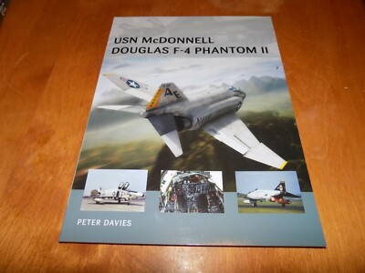  USN McDonnell Douglas F4 Phantom II Air Vanguard OSPREY F-4 Navy Jet Book NEW