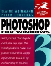 Photoshop 3 for Windows Visual QuickStart Guide Weinmann, Elaine, Lourekas, P