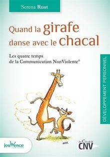 Quand la girafe danse avec le chacal : les quatre temps ... | Buch | Zustand gut
