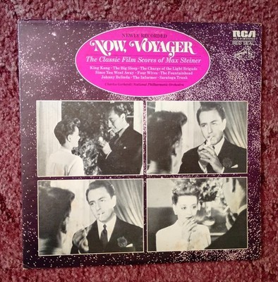 Now Voyager, Classic Film Scores of Max Steiner (Vinyl 1973 Music Album) 12'' 