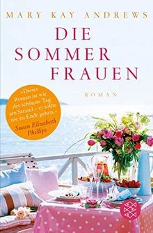 Die Sommerfrauen: Roman von Andrews, Mary Kay | Buch | Zustand gut
