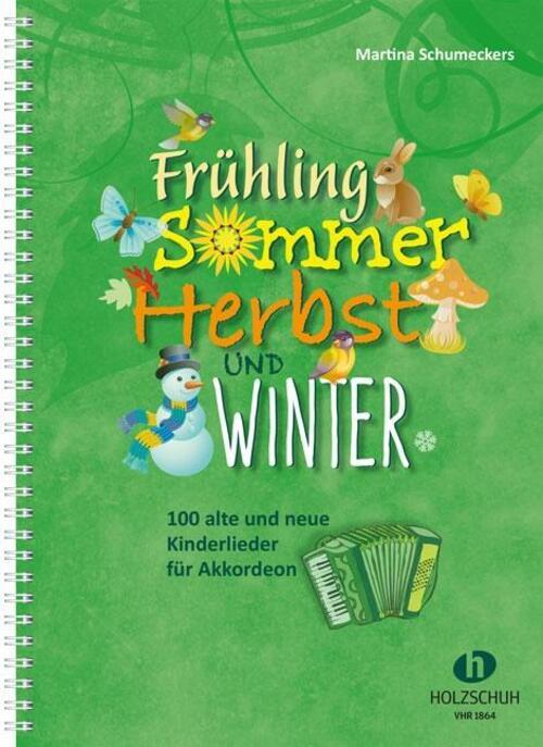 Thumbnail - Frühling, Sommer, Herbst Und Winter 100 Alte Und Neue Kinderlieder Für
