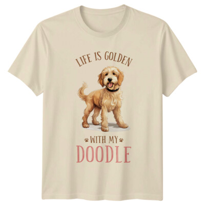 Life Is Golden With My Doodle Hundeliebhaber Rasse T-Shirt