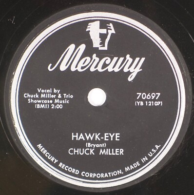 CHUCK MILLER: Hawk-Eye / Something to Live US Mercury 70697 Rockabilly 78 E