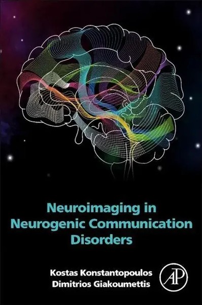 Dimitrios Giakoumettis (U. A.) | Neuroimaging In Neurogenic Communication...-image