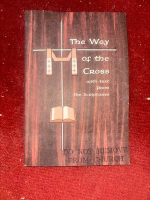 The Way of The Cross with Text From The Scriptures - Booklet book pb Acceptable