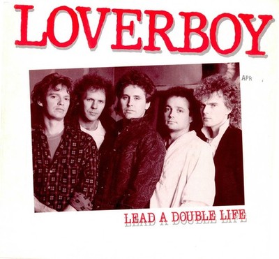 Loverboy - Lead A Double Life, 7'', (Vinyl)