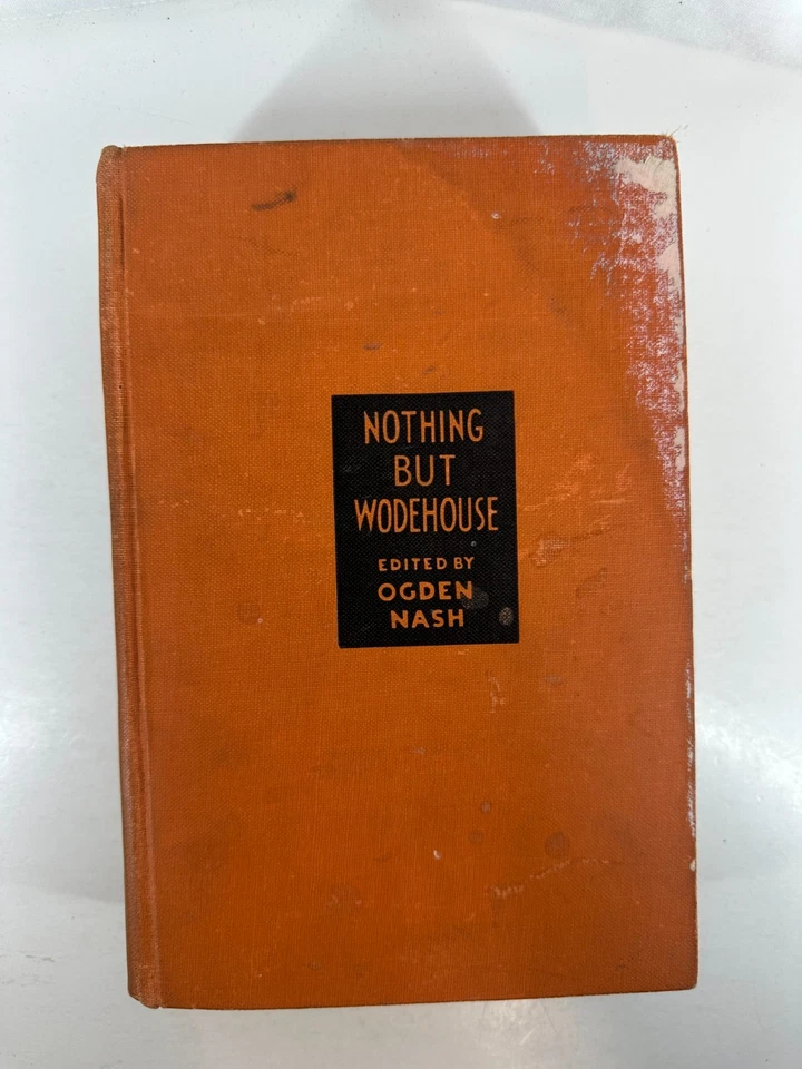 Nothing But Wodehouse (1927 or 1932 HC No DJ) P.G. Wodehouse / Ogden Nash Foto 2 de 4