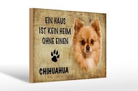 Holzschild Spruch 30X20 Cm Chihuahua Hund Ohne Kein Heim Deko Schild Wooden Sign