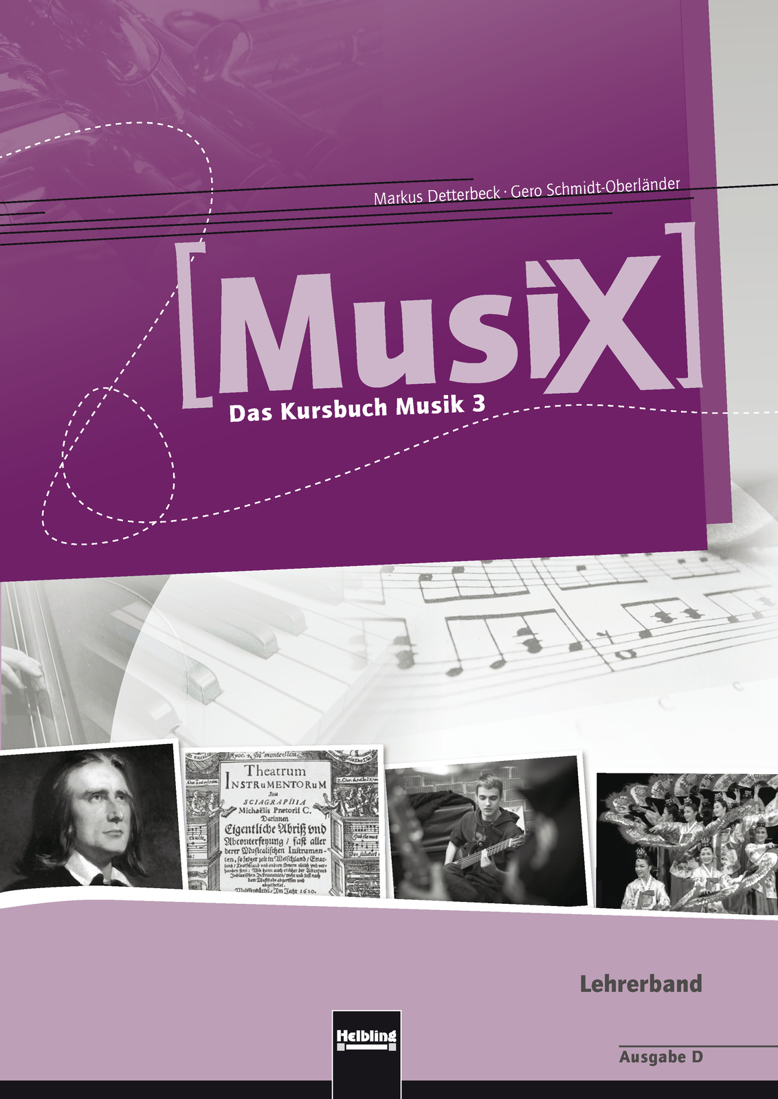 Markus Detterbeck; Gero Schmidt-oberländer / Musix 3. Lehrerband.