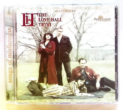 THE LOVE HALL TRYST   SONGS OF MISFORTUNE APPLESEED RECORDINGS CD 6391
