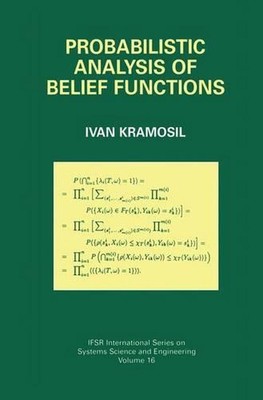 Probabilistic Analysis of Belief Functions by Ivan Kramosil (English) Hardcover 