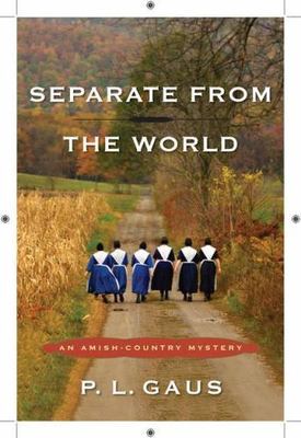 Separate from the World by P. L. Gaus (2011, Uk-B Format Paperback)