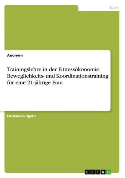 Trainingslehre In Der FitnessöKonomie. Beweglichkeits- Und Koordinationstraining-image