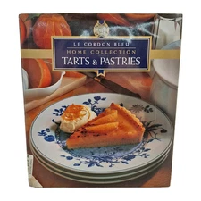Le Cordon Bleu Chefs: Tarts & Pastries Tuttle Publishing; Le Cordon Bleu