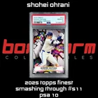 2025 Topps Finest-Smashing Through Shohei Ohtani #S11 PSA 10