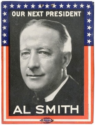 1928 Alfred E. Smith OUR NEXT PRESIDENT Celluloid Campaign Plaque