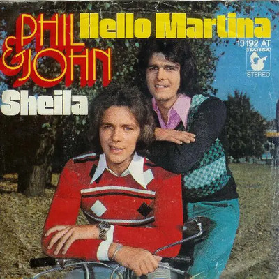 Phil & John Hello Martina / Sheila Vinyl Single 7inch NEAR MINT Hansa