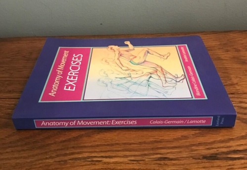 Anatomy of Movement Exercises Book Improves Flexibility Coordination Strength - Picture 2 of 7