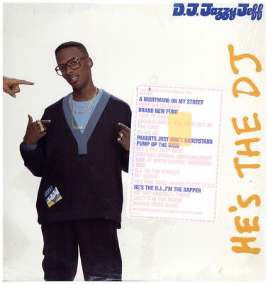 DJ Jazzy Jeff & Fresh Prince - He's The DJ I'm Rapper'88